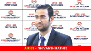 UPSC AIR 63 - SHIVANSH RATHEE 2023
