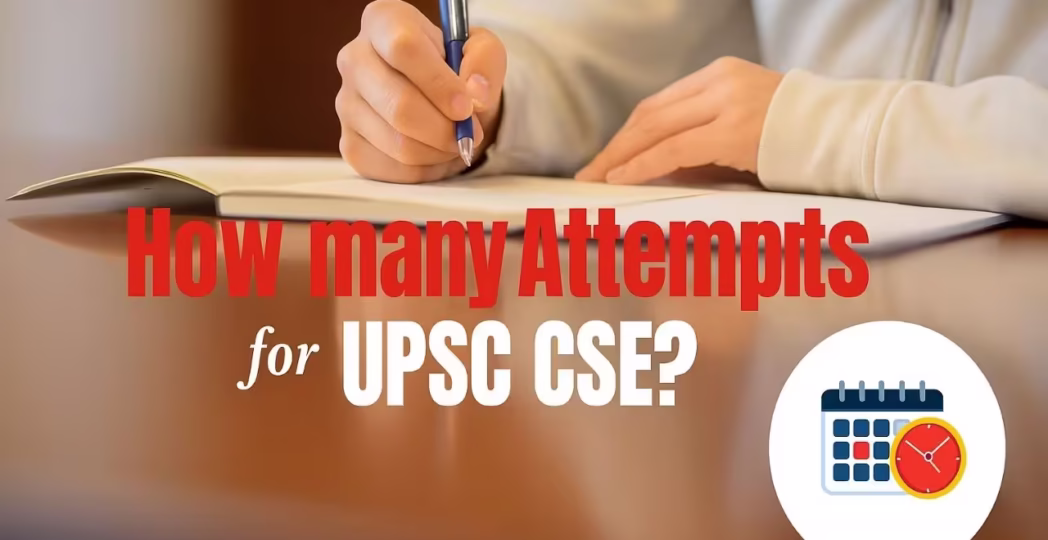 How Many Attempts for UPSC CSE