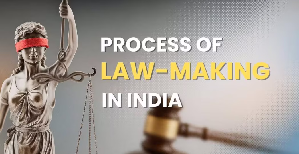 Process of Law-Making In India