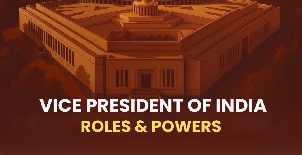 Vice President of India Roles & Powers