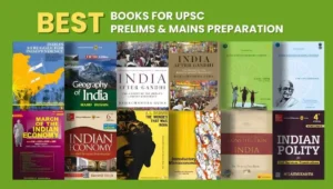 Best Books for UPSC Prelims & Mains Preparation