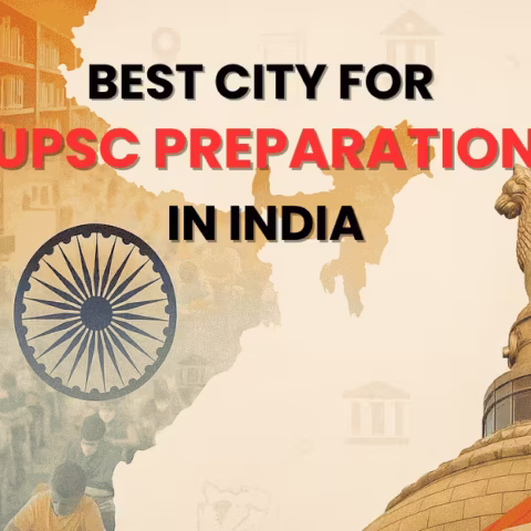 Best City for UPSC Preparation in India