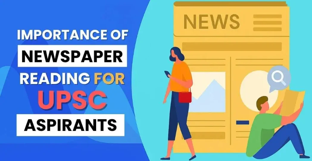 Importance of Newspaper Reading for UPSC Aspirants