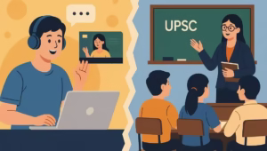 Online vs Offline UPSC Coaching Which Is More Effective
