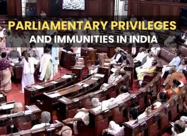 Parliamentary Privileges and Powers of MPs in India