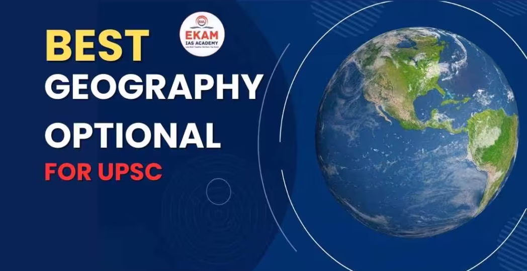 Best Geography Optional For UPSC