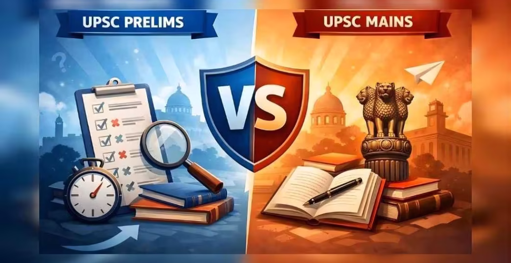 Difference Between UPSC Prelims and UPSC Mains