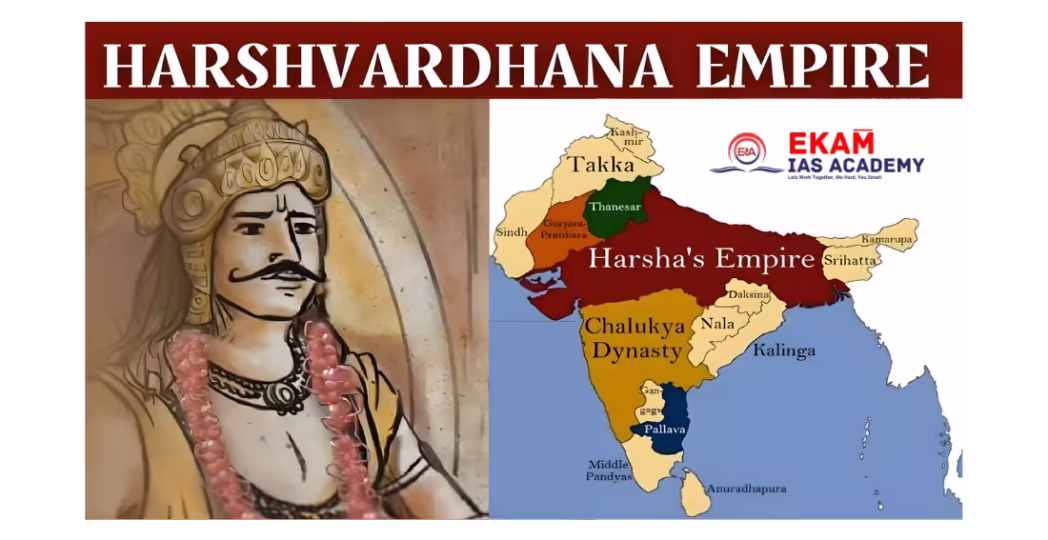 Harshavardhana Empire of Ancient North India