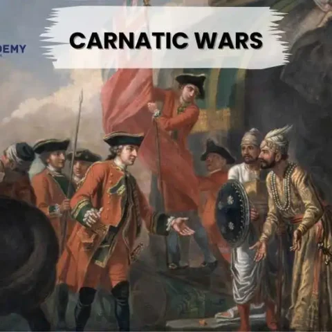 The Carnatic Wars The Anglo-French Struggle for Supremacy in India