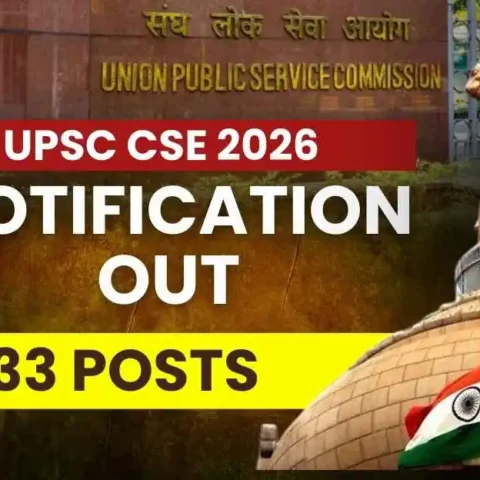 UPSC CSE 2026 Notification Out