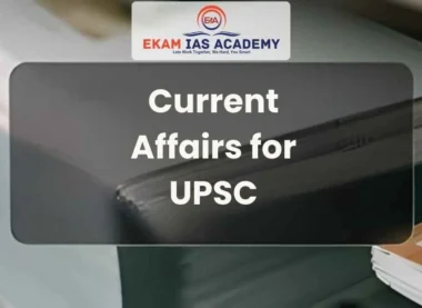 Current Affairs for UPSC