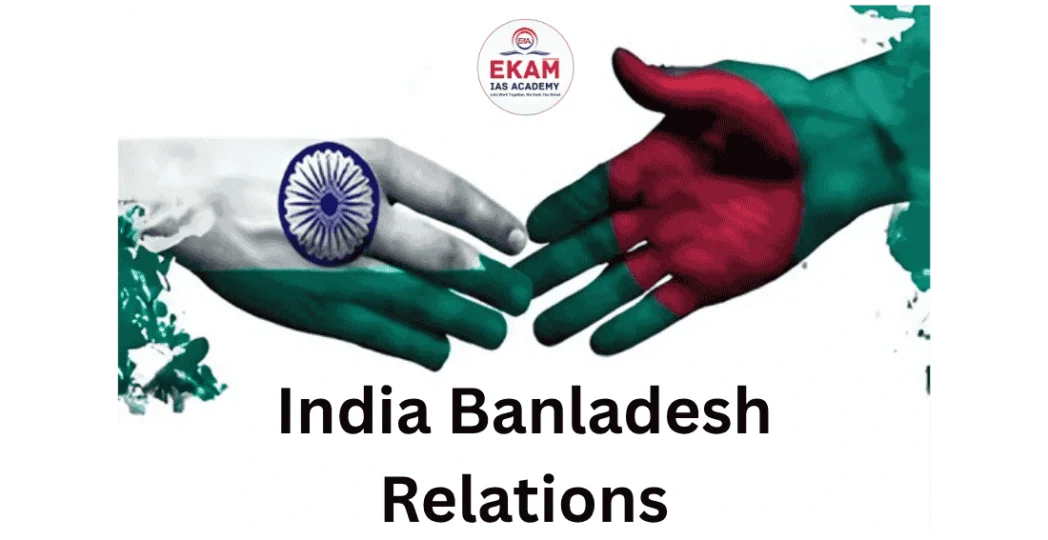 India Bangladesh Relations