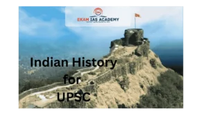 Indian History for UPSC | Ekam IAS Academy