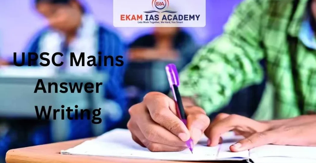 UPSC Mains Answer Writing