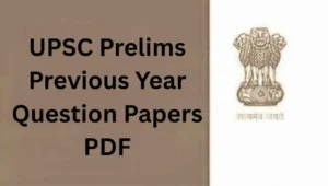 UPSC Prelims Previous Year Question Papers PDF