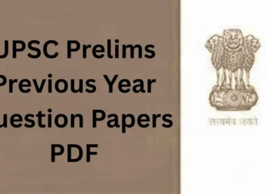 UPSC Prelims Previous Year Question Papers PDF