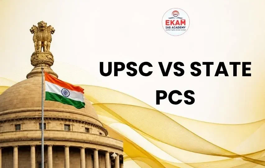 UPSC vs State PCS