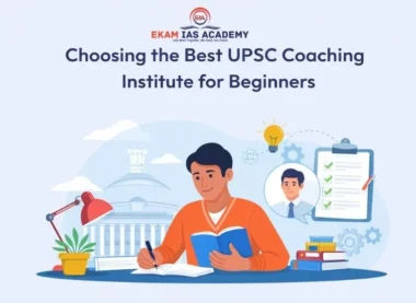 Best UPSC Coaching Institute for Beginners