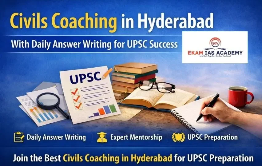 Civils Coaching in Hyderabad with Daily Answer writing