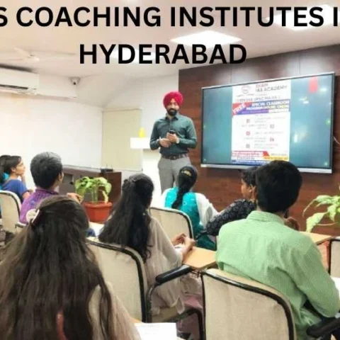 IAS Coaching Institute in Hyderabad