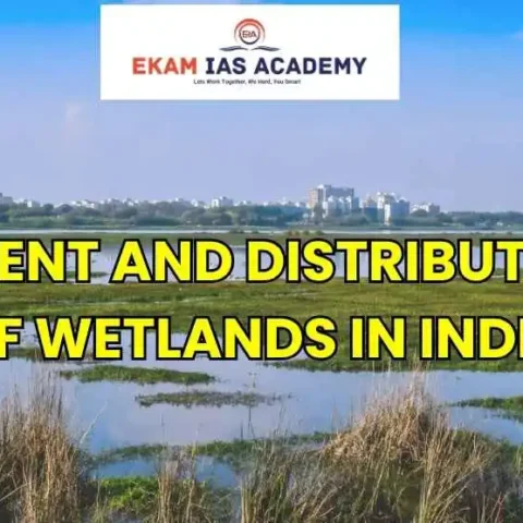 Extent and Distribution of Wetlands in India