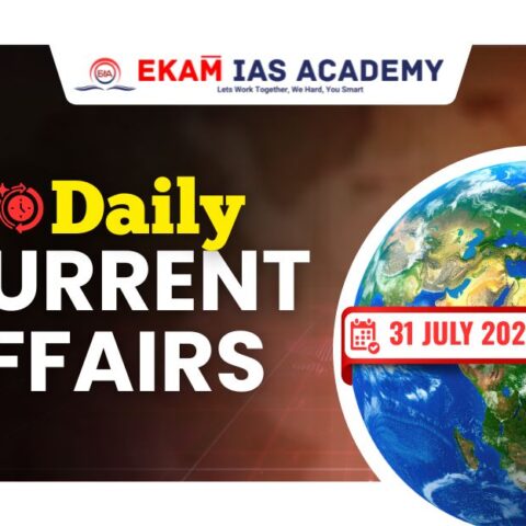 Daily Current affairs 31 July 2026