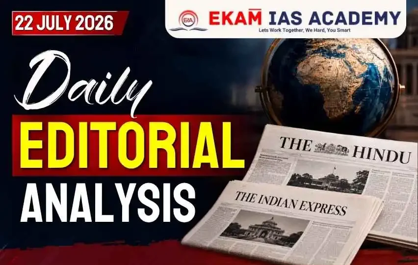 Daily Editorial Analysis 22 July 2026