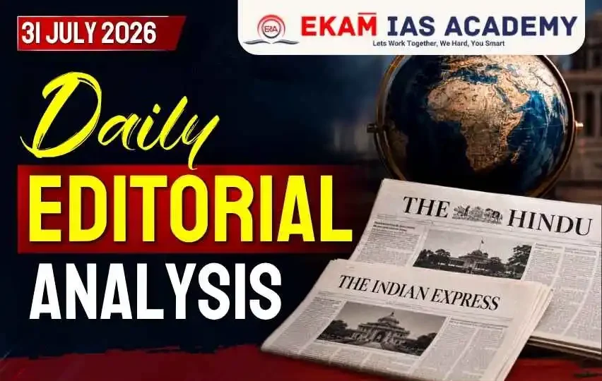 Daily Editorial Analysis 31 July 2026
