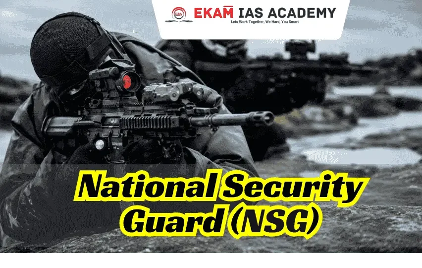 National Security Guard (NSG)