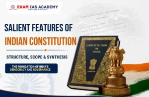 Salient Features of Indian Constitution