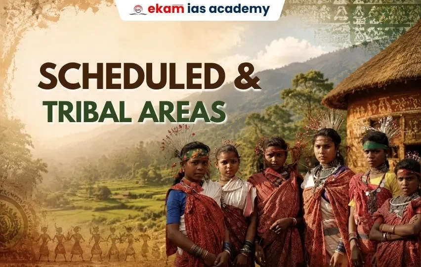 Scheduled and Tribal Areas