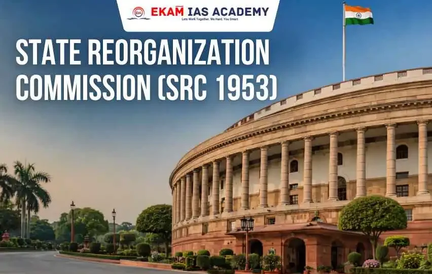 State Reorganization Commission (SRC)