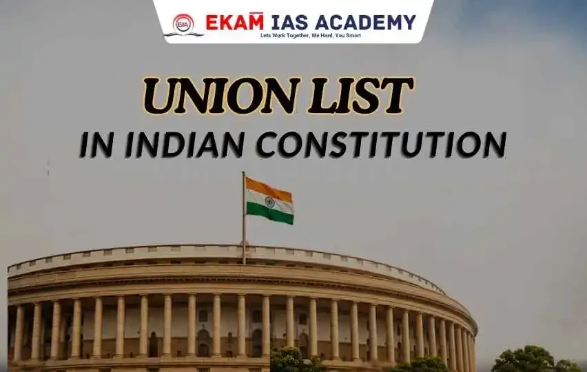 Union List in Indian Constitution
