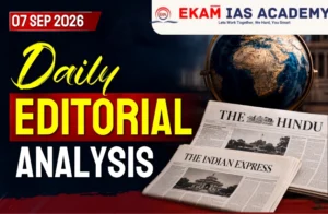 Daily Editorial Analysis 07 September 2026